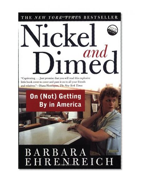 Nickel and Dimed: On (Not) Getting By in America