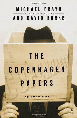 The Copenhagen Papers: An Intrigue
