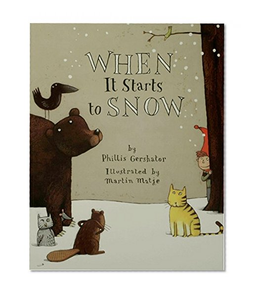 When It Starts to Snow (An Owlet Book)