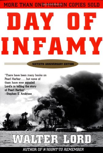 Day of Infamy, 60th Anniversary: The Classic Account of the Bombing of Pearl Harbor