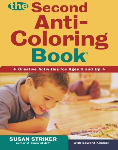 Book Cover The Second Anti-Coloring Book: Creative Activites for Ages 6 and Up (Anti-Coloring Books)