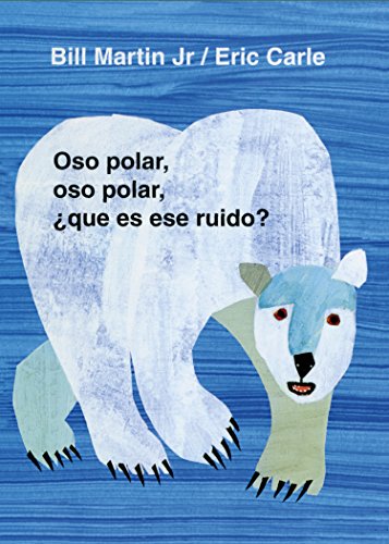 Book Cover Oso polar, oso polar, Â¿quÃ© es ese ruido? (Brown Bear and Friends) (Spanish Edition)