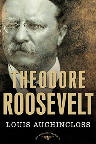 Theodore Roosevelt (American Presidents)