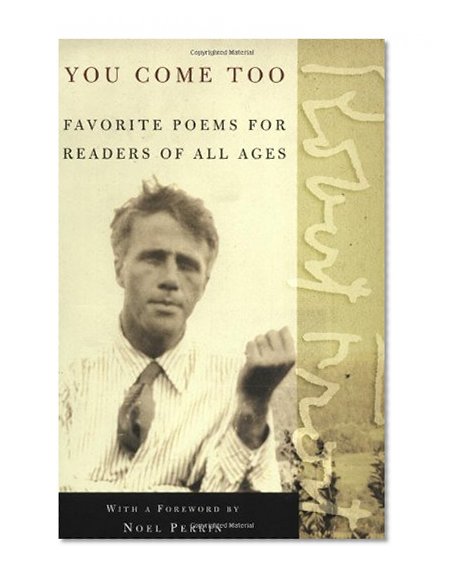 You Come Too: Favorite Poems for Readers of All Ages