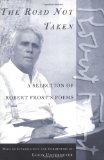 The Road Not Taken: A Selection of Robert Frost's Poems
