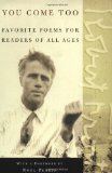 You Come Too: Favorite Poems for Readers of All Ages