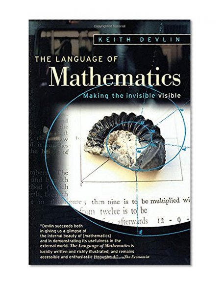 The Language of Mathematics: Making the Invisible Visible