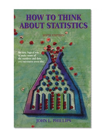 How to Think About Statistics, 6th Edition