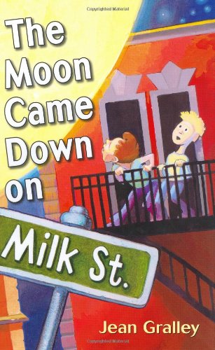 The Moon Came Down on Milk Street