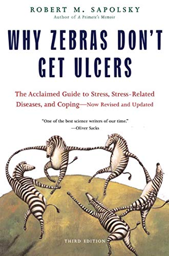 Book Cover Why Zebras Don't Get Ulcers, Third Edition