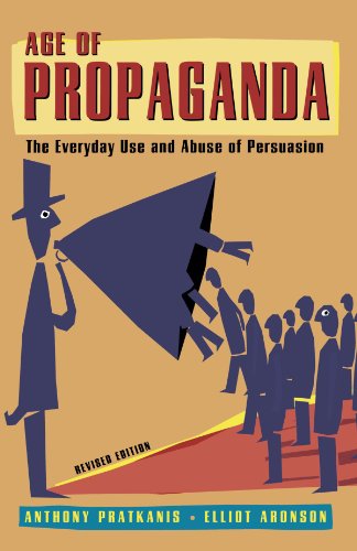 Book Cover Age of Propaganda: The Everyday Use and Abuse of Persuasion