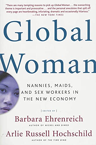 Book Cover Global Woman: Nannies, Maids, and Sex Workers in the New Economy