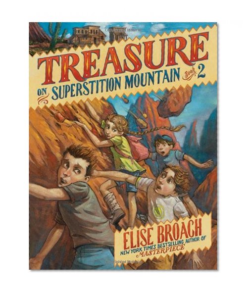 Treasure on Superstition Mountain (Superstition Mountain Mysteries)