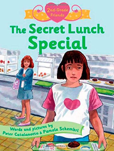 The Secret Lunch Special (Second Grade Friends)