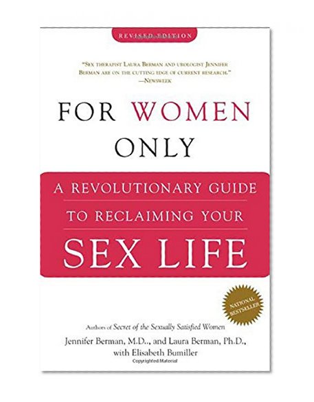 For Women Only: A Revolutionary Guide to Reclaiming Your Sex Life