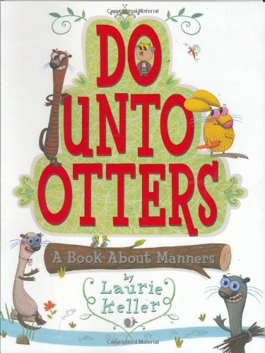 Book Cover Do Unto Otters: A Book about Manners