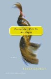Everything Will Be All Right: A Novel