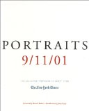 Portraits: 9/11/01: The Collected "Portraits of Grief" from The New York Times