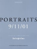 Portraits: 9/11/01: The Collected "Portraits of Grief" from The New York Times
