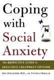 Coping with Social Anxiety: The Definitive Guide to Effective Treatment Options