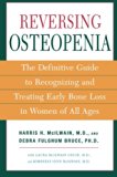 Reversing Osteopenia: The Definitive Guide to Recognizing and Treating Early Bone Loss in Women of All Ages