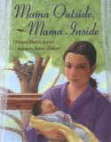 Mama Outside, Mama Inside