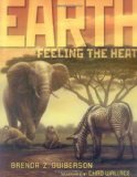 Earth: Feeling the Heat