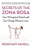 Secrets of the Zona Rosa: How Writing (and Sisterhood) Can Change Women's Lives