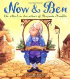 Now & Ben: The Modern Inventions of Benjamin Franklin