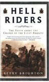 Hell Riders: The Truth about the Charge of the Light Brigade (John MacRae Books)