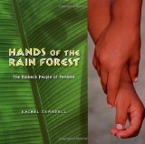 Hands of the Rain Forest: The EmberÃ¡ People of Panama