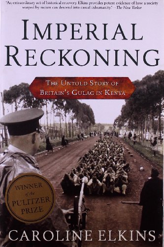 Book Cover Imperial Reckoning: The Untold Story of Britain's Gulag in Kenya