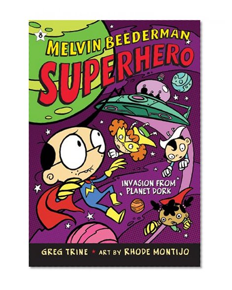 Invasion from Planet Dork (Melvin Beederman, Superhero)