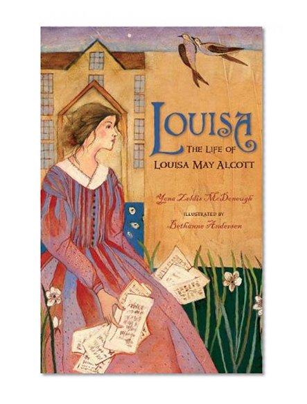 Louisa: The Life of Louisa May Alcott