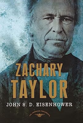 Book Cover Zachary Taylor: The American Presidents Series: The 12th President, 1849-1850