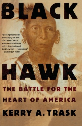 Black Hawk: The Battle for the Heart of America