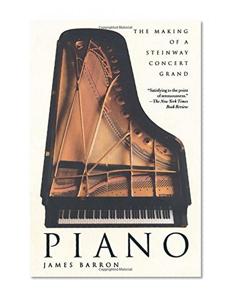 Piano: The Making of a Steinway Concert Grand
