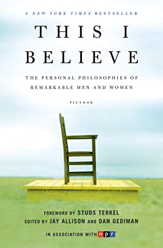 Book Cover This I Believe: The Personal Philosophies of Remarkable Men and Women (This I Believe, 1)