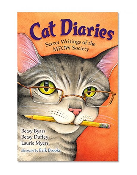 Cat Diaries: Secret Writings of the MEOW Society