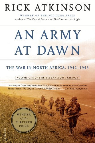 Book Cover An Army at Dawn: The War in North Africa, 1942-1943, Volume One of the Liberation Trilogy (The Liberation Trilogy, 1)