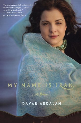 My Name Is Iran: A Memoir