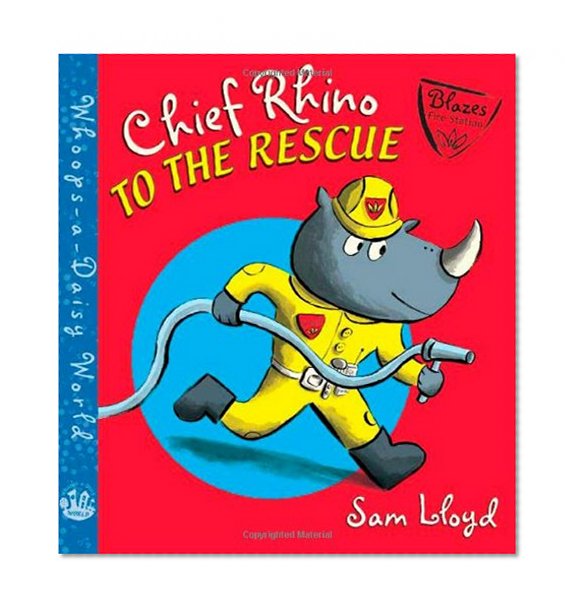 Chief Rhino to the Rescue! (Whoops-A-Daisy World)