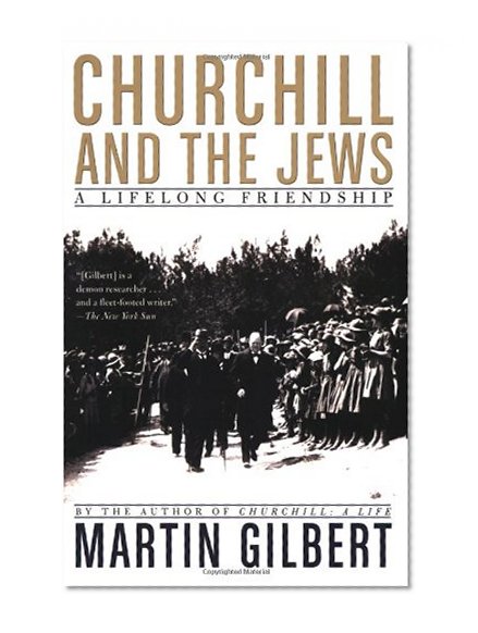 Churchill and the Jews: A Lifelong Friendship