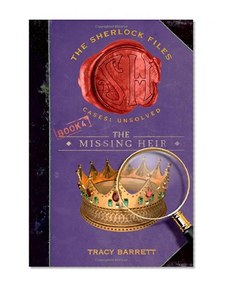 The Missing Heir (Sherlock Files (Hardback))