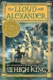 The High King (The Chronicles of Prydain)