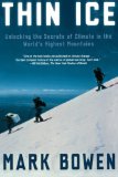 Thin Ice: Unlocking the Secrets of Climate in the World's Highest Mountains