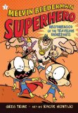 The Brotherhood of the Traveling Underpants (Melvin Beederman, Superhero)