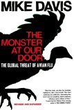 The Monster at Our Door: The Global Threat of Avian Flu