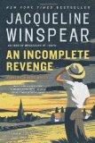 An Incomplete Revenge: A Maisie Dobbs Novel (Maisie Dobbs Novels)