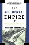 The Accidental Empire: Israel and the Birth of the Settlements, 1967-1977